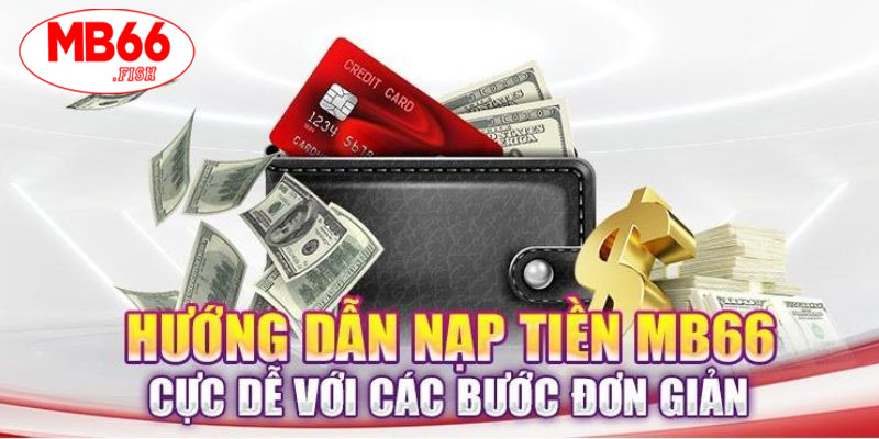 Hướng Dẫn Nạp Tiền MB66